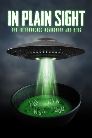 In Plain Sight: The Intelligence Community and UFOs poszter