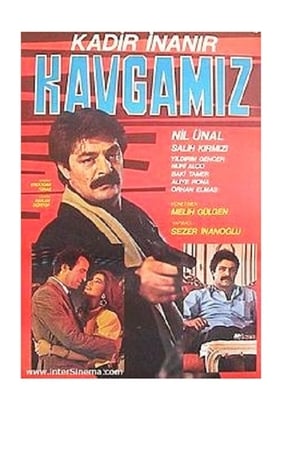 Kavgamız