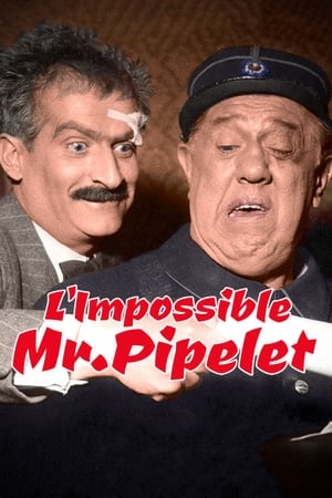 L'Impossible Monsieur Pipelet poszter