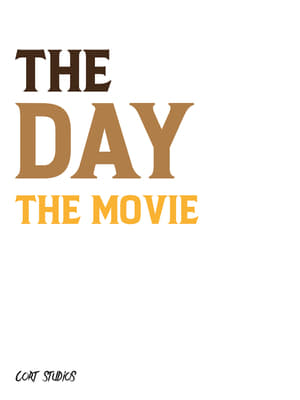 The Day: The Movie poszter