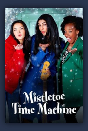 Mistletoe Time Machine poszter