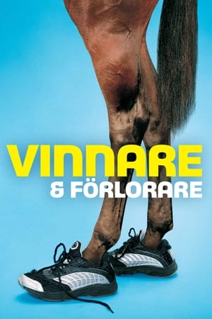 Vinnare och förlorare poszter