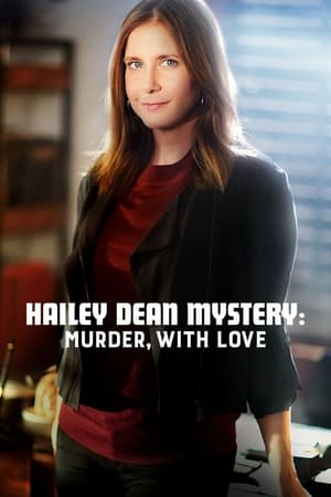 Hailey Dean Mysteries: Murder, With Love poszter