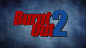Burnt Out 2: The Next Semester háttérkép