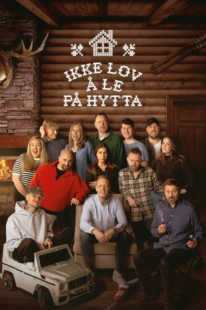 Ikke lov å le på hytta poszter