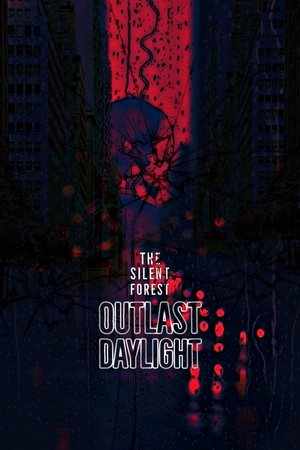 The Silent Forest : Outlast Daylight poszter