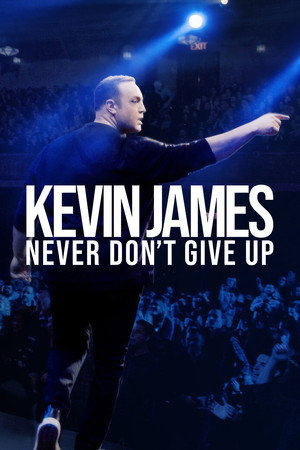 Kevin James: Never Don't Give Up poszter