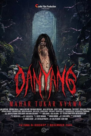 Danyang: Mahar Tukar Nyawa poszter