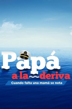Papá a la deriva poszter
