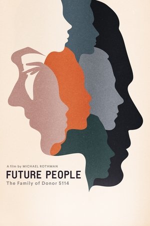Future People: The Family of Donor 5114 poszter