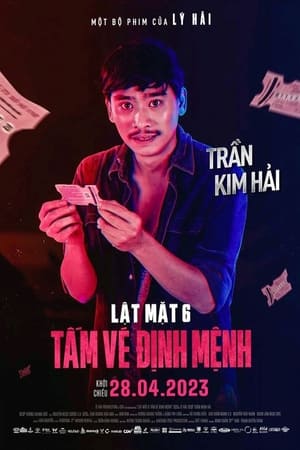 Lật Mặt 6: Tấm Vé Định Mệnh poszter