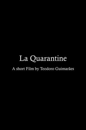 La Quarantaine