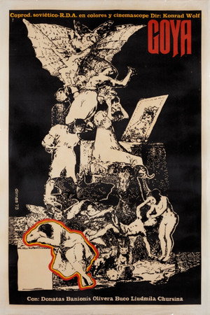 Goya – oder Der arge Weg der Erkenntnis poszter