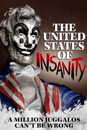 The United States of Insanity poszter