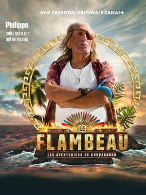 Le Flambeau, les aventuriers de Chupacabra poszter