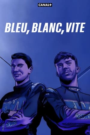 Bleu, Blanc, Vite poszter