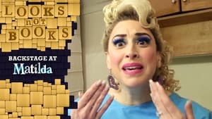 Looks Not Books: Backstage at 'Matilda' with Lesli Margherita 1. évad Ep.23 23. epizód