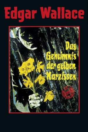 Edgar Wallace - Das Geheimnis der gelben Narzissen