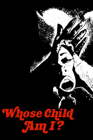 Whose Child Am I? poszter