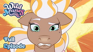 Wild Manes 1. évad Ep.28 28. epizód