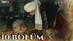 Mehmed: Fetihler Sultanı 1. évad Ep.10 10. epizód