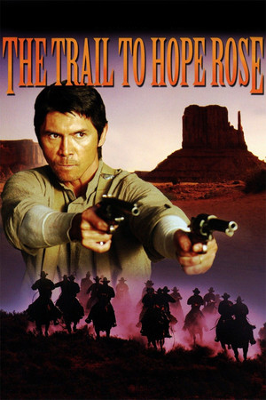The Trail to Hope Rose poszter