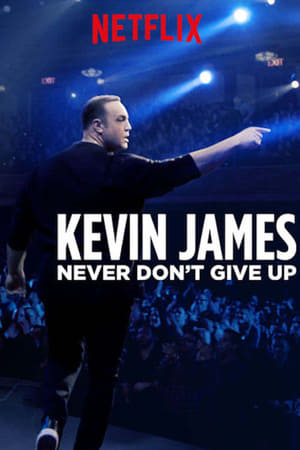 Kevin James: Never Don't Give Up poszter