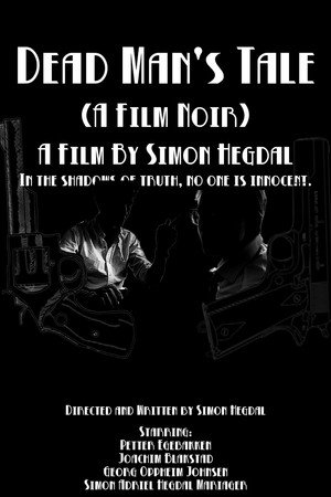 Dead Man's Tale (A Film Noir) poszter