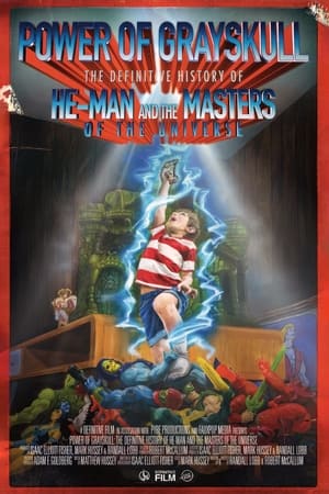 Power of Grayskull: The Definitive History of He-Man and the Masters of the Universe poszter