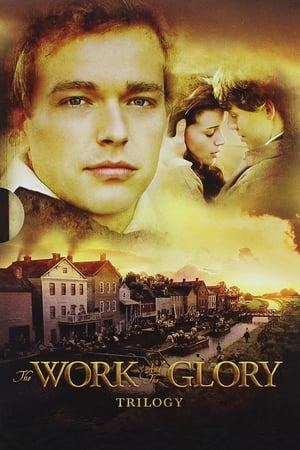 The Work and the Glory filmek