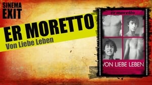 Er Moretto – Von Liebe leben háttérkép