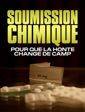 Soumission chimique: pour que la honte change de camp poszter