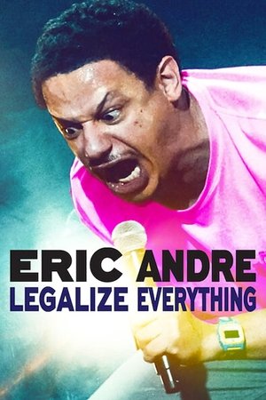 Eric Andre: Legalizáljunk mindent poszter