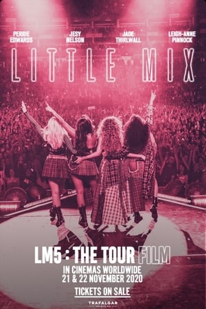 Little Mix: LM5: The Tour Film poszter