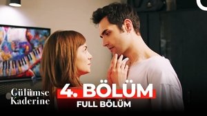 Gülümse Kaderine 1. évad Ep.4 4. epizód