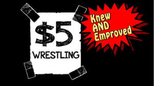 $5 Wrestling: Knew & Emproved háttérkép