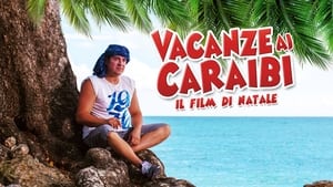 Vacanze ai Caraibi - Il film di Natale háttérkép