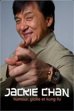 Jackie Chan - Humour, gloire et kung-fu poszter