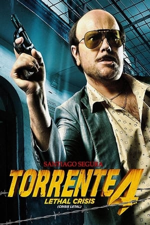 Torrente 4: A válság halálos poszter