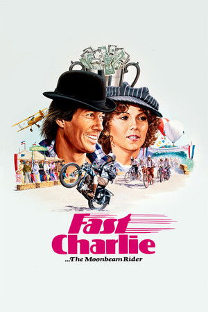 Fast Charlie... the Moonbeam Rider poszter