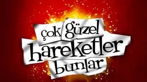 Çok Güzel Hareketler Bunlar kép