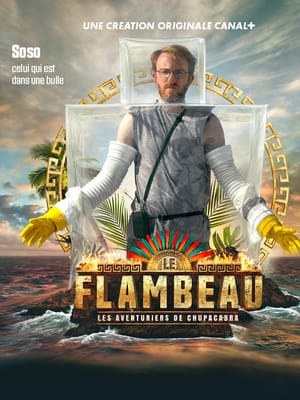 Le Flambeau, les aventuriers de Chupacabra poszter