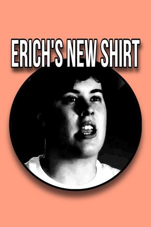 Erich's New Shirt poszter
