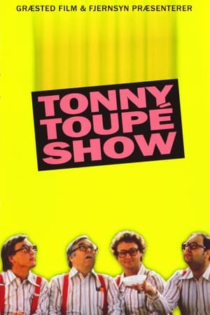 Tonny Toupé show