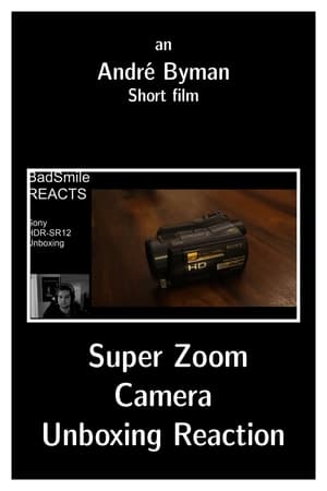 Super Zoom Camera Unboxing Reaction poszter