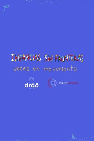 Infancias sin fronteras: voces en movimiento