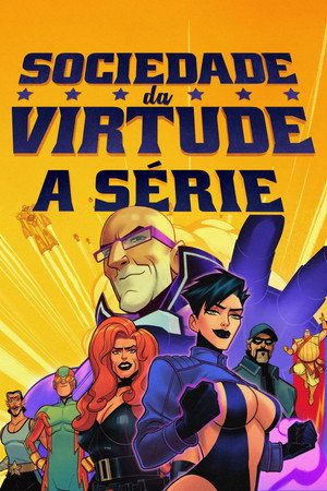 Sociedade da Virtude: A Série