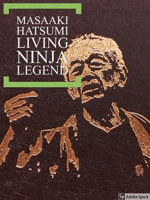 Masaaki Hatsumi: Living Ninja Legend poszter