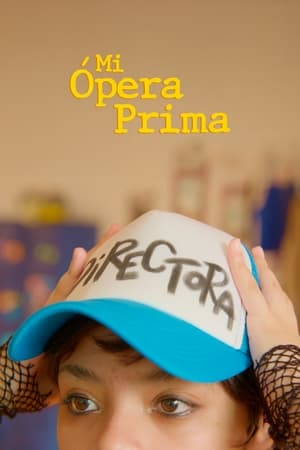 Mi Ópera Prima poszter