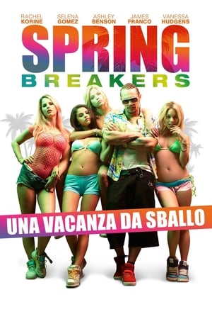 Spring Breakers - Csajok szabadon poszter